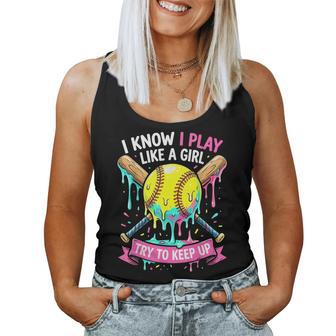 Softball I Know I Play Like A Girl Drip Women Tank Top - Thegiftio UK
