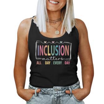 Special Education Teacher Inclusion Matters Autism Awareness Women Tank Top - Monsterry