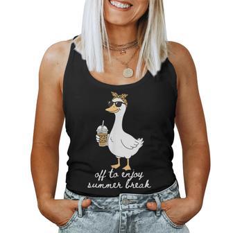 Summer Break Silly-Goose Teacher Off Duty Last-Day Of School Women Tank Top - Thegiftio UK