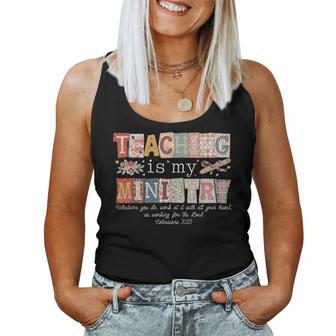 Teaching Is My Ministry God Christian Teacher Back To School Women Tank Top - Thegiftio UK