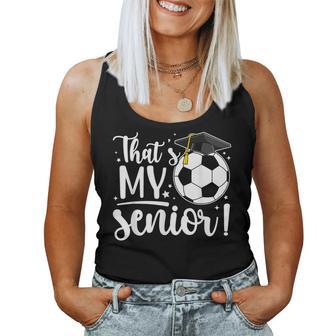 That's My Senior Soccer Senior Mom 2026 Soccer Senior Mama Women Tank Top - Thegiftio UK