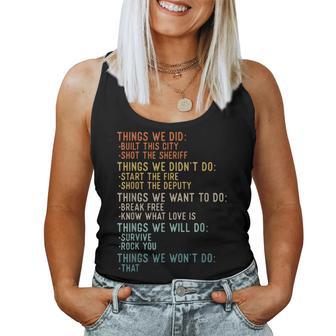 Things We Did Sarcastic Music Checklist Classic Song Lyrics Women Tank Top | Mazezy