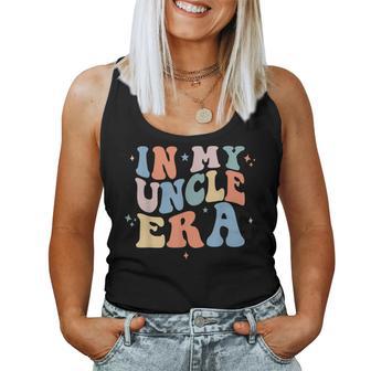 In My Uncle Era Retro Groovy Father's Day Women Tank Top - Thegiftio UK