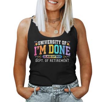 University I'm Done Class Of 2026 Retired Teacher Retirement Women Tank Top - Thegiftio