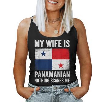 My Wife Is Panamanian Nothing Scares Me Panama Women Tank Top - Thegiftio UK
