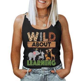 Wild About Learning Teacher Learning Back To School Women Tank Top - Thegiftio UK