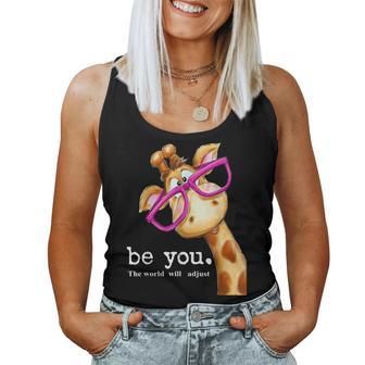 Be You The World Will Adjust Cute Lover Giraffe Glasses Women Tank Top - Monsterry