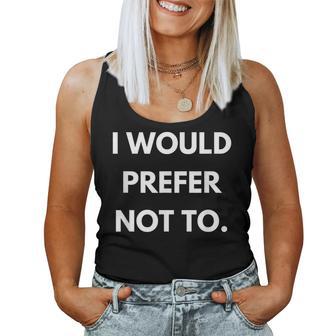 I Would Prefer Not To Philosophy Teacherlavoj Zizek ギフト レディースタンクトップ - Kawaiitshirt