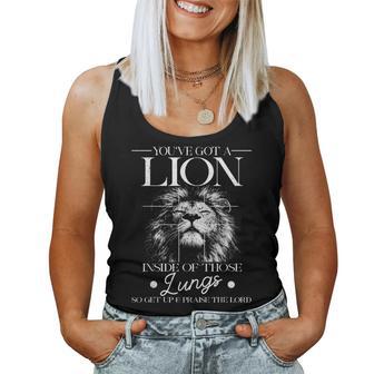 You've Got A Lion Inside Those Lungs Christian Faith Worship Women Tank Top - Thegiftio UK