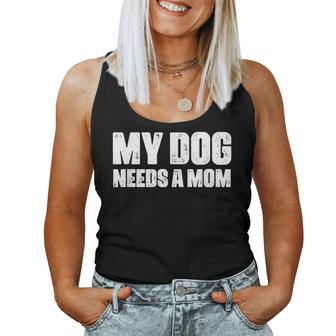 シングルファーザー 犬 お父さん 面白い My Dog Needs A Mom レディースタンクトップ - Kawaiitshirt