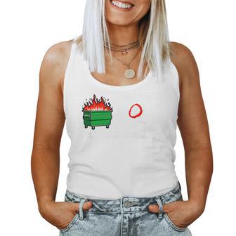 0 Days Since Last Dumpster Fire Work Sarcastic Women Tank Top - Thegiftio