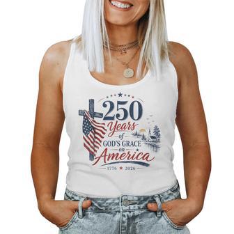 250 Years God's Grace On America Christian Cross 4Th Of July Women Tank Top - Monsterry