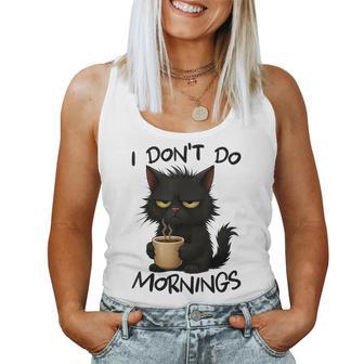 I Don't Do Mornings Quote Black Cat Lover Women Women Tank Top - Monsterry