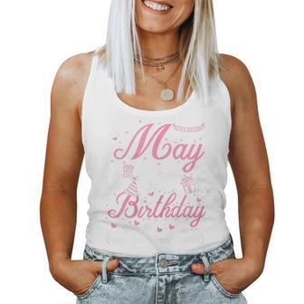 May Is My Birthday Month Yep The Whole Month Girl Women Women Tank Top - Thegiftio UK