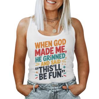 N Boys When God Made Me He Grinned Said Christian Women Tank Top - Monsterry