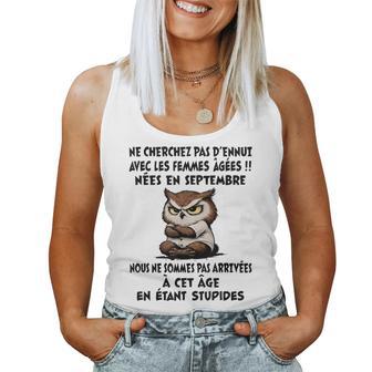 Ne Cherchez Pas D'ennui Avec Les S Âgées Nées Enept Débardeur pour femme - Cadeauxyz