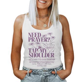 Need Prayer Tap My Shoulder Floral Christian On Back Women Tank Top | Mazezy