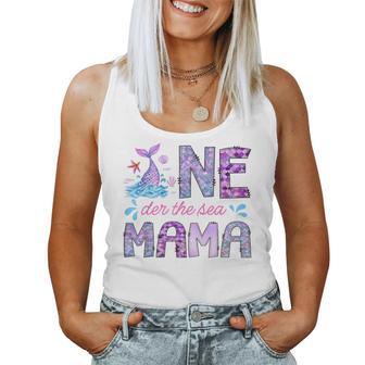 Oneder Under The Sea Mama 1St Birthday Girl Mermaid Women Tank Top - Thegiftio UK