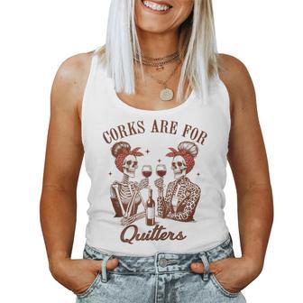 Wine Lover Drinking Wine Skeleton Bff Corks Are For Quitters Women Tank Top - Thegiftio UK