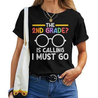 The 2Nd Grade Is Calling I Must Go First Grade Graduation レディースTシャツ - Kawaiitshirt