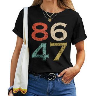 8647 Anti Trump 8647 Droits Des S Féministe T-shirt femme - Cadeauxyz