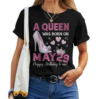A Queen Was Born On 5月29日 ガーリー 誕生日 クイーン レディースTシャツ - Kawaiitshirt