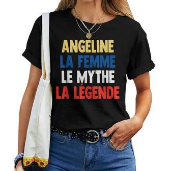 Angeline La Le Mythe Legend Cadeau Pour Angeline T-shirt femme - Cadeauxyz