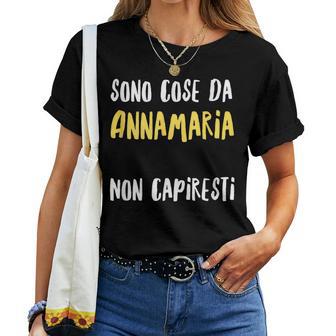 Annamaria Maglia Con Testo Divertente Donna Ragazza Bambina Maglietta da donna - Novitaregali