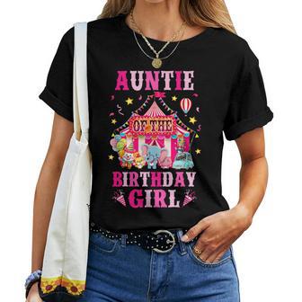 Auntie Of The Birthday Girl Circus Carnival Family Party Women T-shirt | Seseable UK