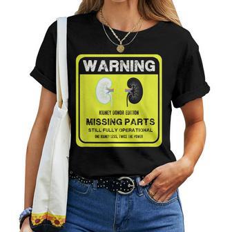 Avertissement Pièces Manquantes Donneur De Rein Toujours T-shirt femme - Cadeauxyz