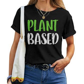 A Base De Plantas Camisaegetariana Camiseta de mujer - Regaloses
