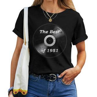 The Best Of 1951 75 Cumpleaños Regalo 75 Años Hombre Camiseta de mujer - Regaloses