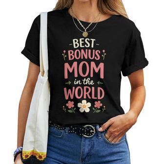 Best Bonus Mom The World Stepmom Bonus Mom Women T-shirt | Mazezy