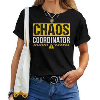 Chaos Coordinator Pour Enseignants Gestionnaires Et Infirmières T-shirt femme - Cadeauxyz