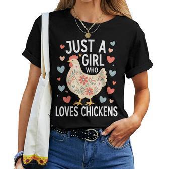 Cute Farm Chicken Just A Girl Who Loves Chickens Women T-shirt | Seseable UK