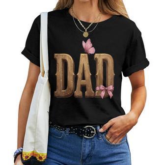 Dad Of Daughter Father Girl Proud Dad Women T-shirt | Seseable UK