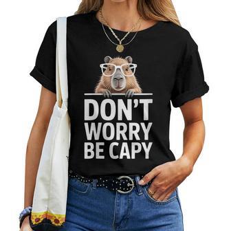 Divertido Capybara Diciendo Don't Worry Be Capy Cute Cuello Camiseta de mujer - Regaloses