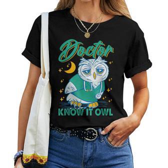 Doctor Know It Owl Bird Chirurg Im Krankenhaus T-shirt Frauen - Seseable