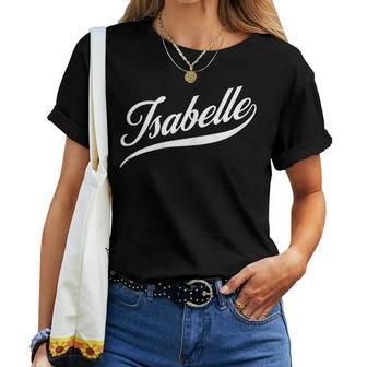 Donna Ragazze Idea Regalo Divertente Umorismo Nome Per Isabelle Maglietta da donna - Novitaregali