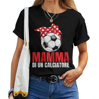 Donna Regalo Mamma Calciatore Per Festa Della Mamma Pallone Calcio Maglietta da donna - Novitaregali