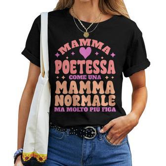 Donna Regalo Mamma Poetessa Frase Divertente Per Lavoro Poetessa Maglietta da donna - Novitaregali