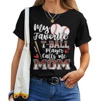 My Favorite T-Ball Player Calls Me Mom Family Matching Women T-shirt | Mazezy