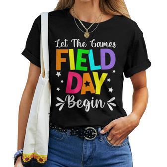 Field Day Let The Games Begin Teacher Student Field Day Women T-shirt | Mazezy