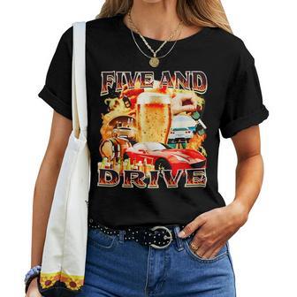 Five And Drive Car Divertido Para Hombres Es Camiseta de mujer - Regaloses