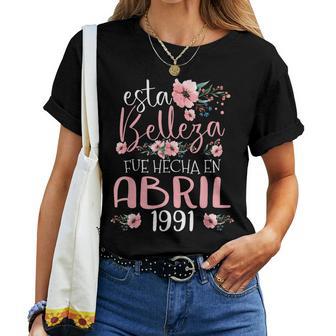 Hecha En Abril 1991 Regalo 35 Años Cumpleaños Camiseta de mujer - Regaloses
