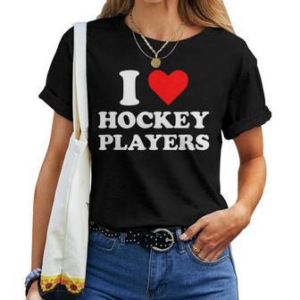 Ich Liebe Hockeyspieler Lustige Campus-Romanze 2026 T-shirt Frauen - Seseable