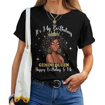 It's My Birthday Gemini Queen Girl Zodiac Sign Women T-shirt | Mazezy