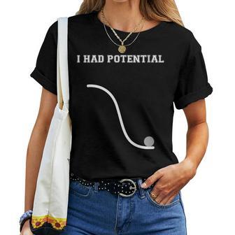 J'avais Du Potentiel Blagueur La Physique Rétro T-shirt femme - Cadeauxyz