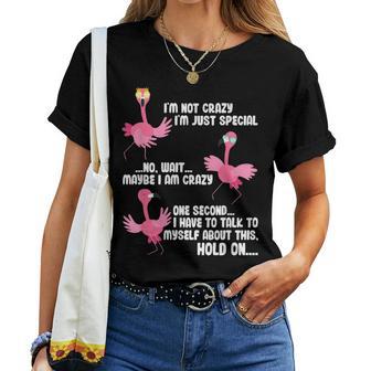 Je Neuis Pas Fou Jeuis Justepécial Attends Peut-Être Que Jeuis Crazy Flamingo T-shirt femme - Cadeauxyz
