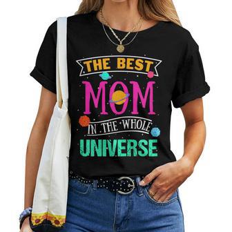 La Migliore Mamma In Tutto L'universopazio A Tema Festa Della Mamma Maglietta da donna - Novitaregali